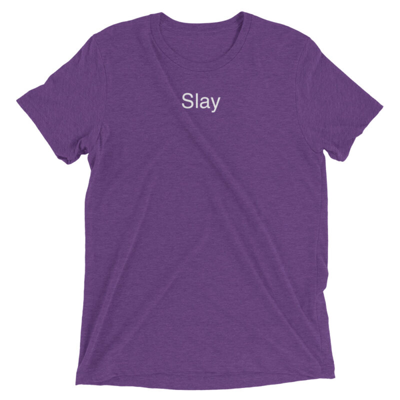 Slay